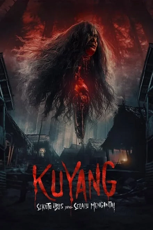 Download Kuyang (2024) WEB-DL {Indonesian-Audio With English Subtitles} Full Movie 480p [300MB] | 720p [800MB] | 1080p [2GB]