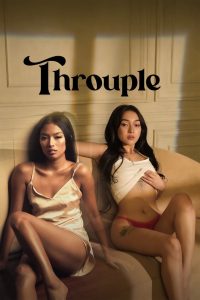 Download [18+] Throuple (2024) WEB-DL {English With Subtitles} Full Movie 480p [264MB] | 720p [573MB] | 1080p [629MB]