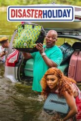 Download Disaster Holiday (2024) WEB-DL {English With Subtitles} Full Movie 480p [280MB] | 720p [760MB] | 1080p [1.8GB]