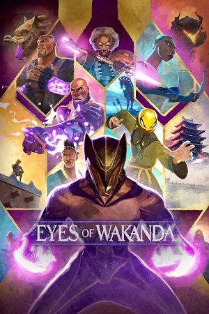 Download Eyes of Wakanda (Season 1) English DD5.1 DSNP WEB-Series 480p, 720p & 1080p WEB-DL MSubs