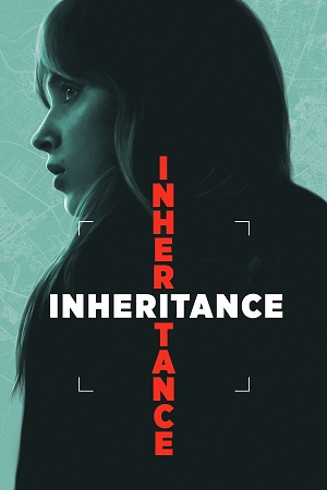 Download Inheritance (2025) Dual Audio {Hindi-English} LGP WEB-DL 480p [500MB] | 720p [1GB] | 1080p [1.7GB]