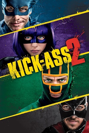 Download Kick-Ass 2 (2013) Dual Audio {Hindi-English} BluRay 480p [300MB] | 720p [820MB] | 1080p [2.5GB]