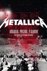 Metallica-Pride-Passion-and-Glory-–-Three-Nights-in-Mexico-City
