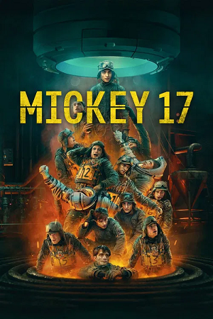 Download Mickey 17 (2025) WEB-DL {English With Subtitles} Full Movie 480p [600MB] | 720p [1.2GB] | 1080p [2.6GB]
